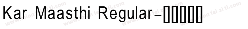 Kar Maasthi Regular字体转换